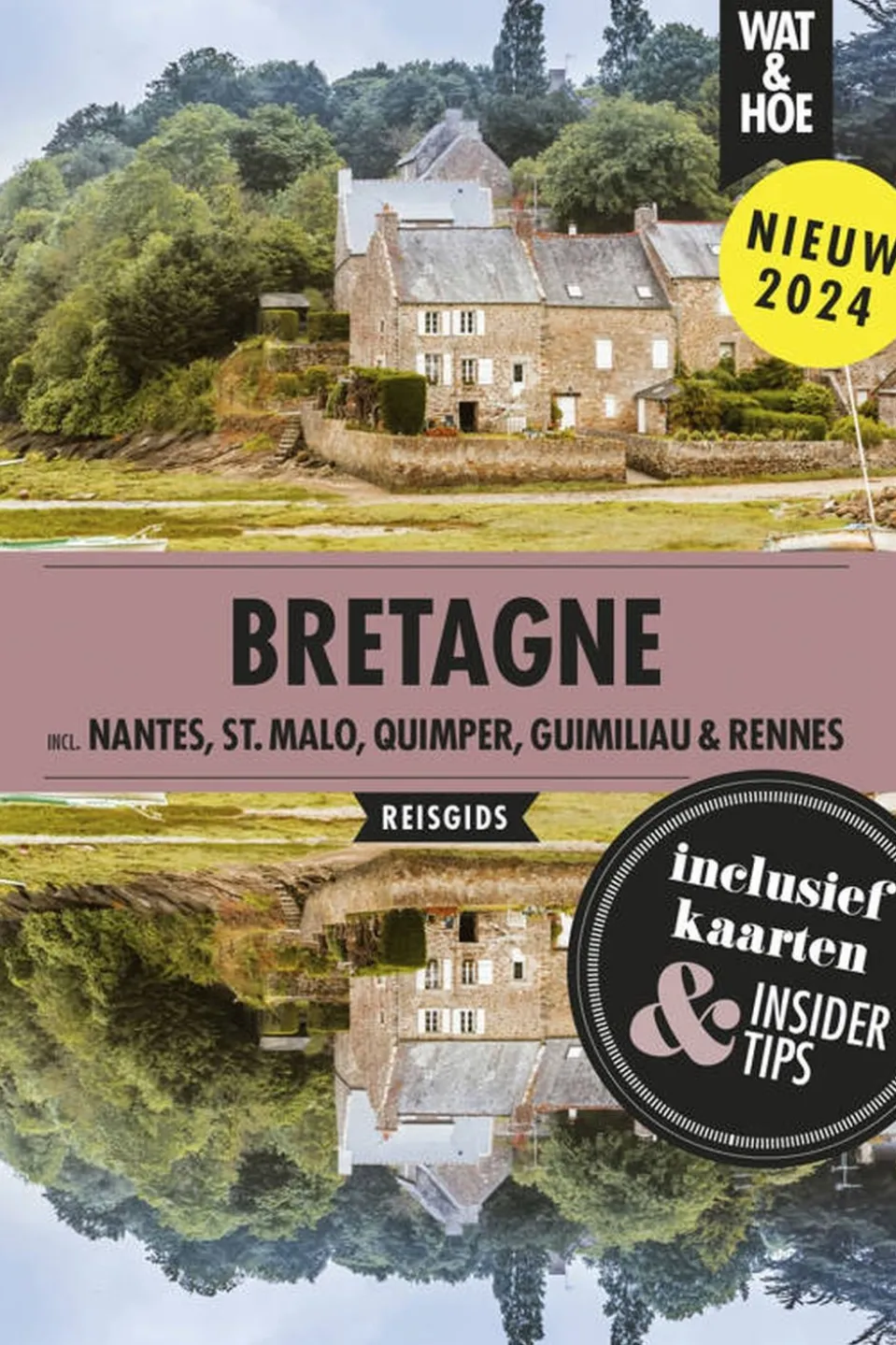 Kosmos Boek Bretagne - Nantes, St. Malo, Rennes Wat & Hoe Reisgids
